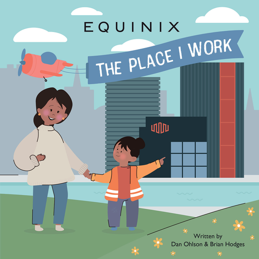 Equinix – The Place I Work (Paperback)